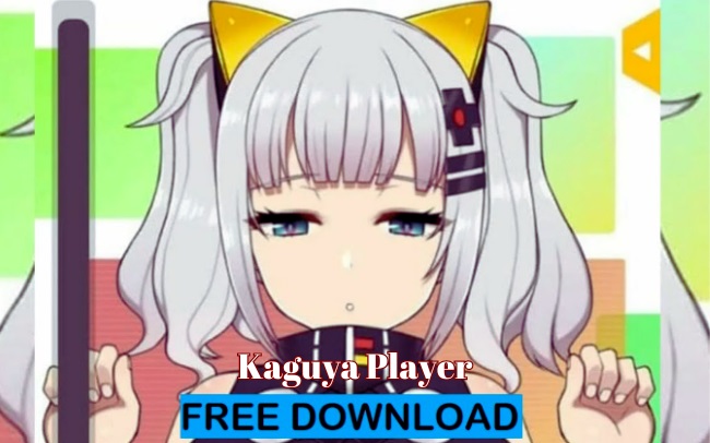 kaguya player download