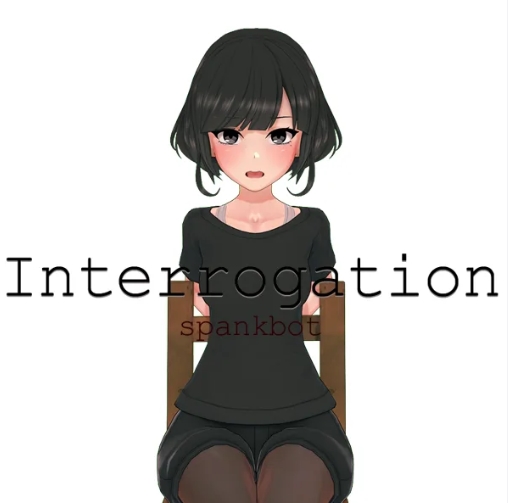 interrogation spankbot