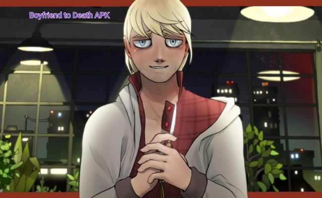 boyfriend to death apk