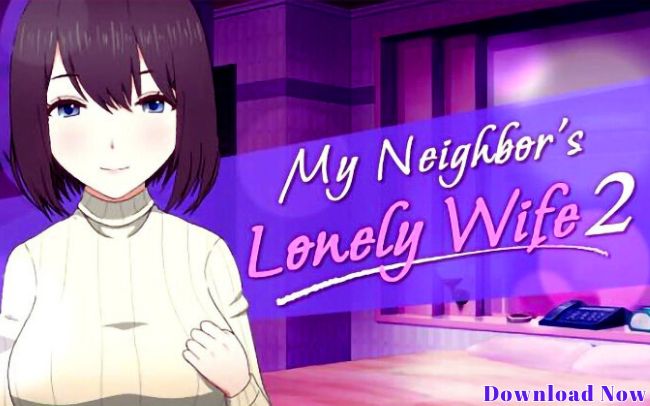 my neighbors lonely wife 2 game